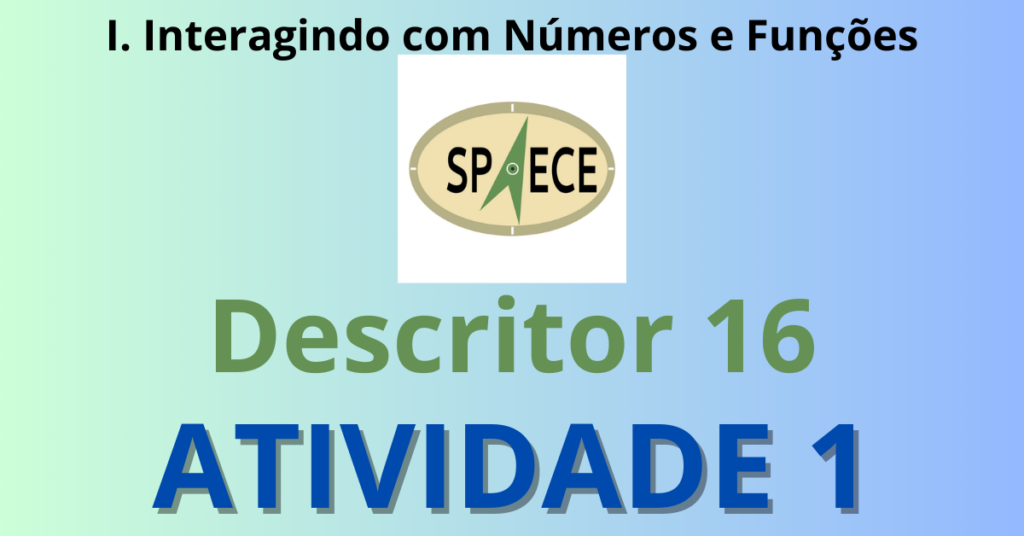 Atividade 1 – Matemática para o SPAECE